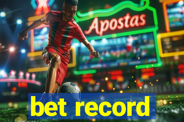 bet record